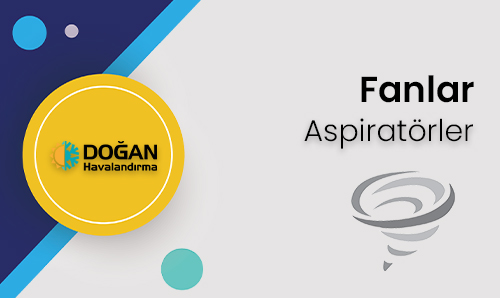 Fanlar & Aspiratörler